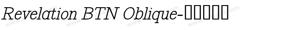 Revelation BTN Oblique字体转换